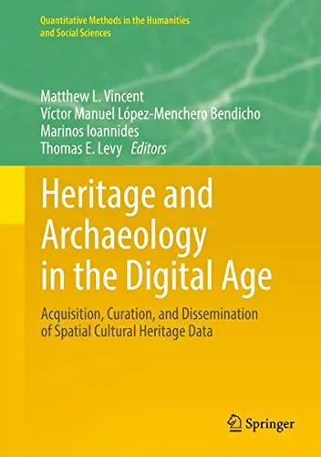Cover of Heritage and Archaeology in the Digital Age