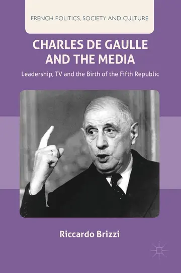 Cover of Charles De Gaulle and the Media