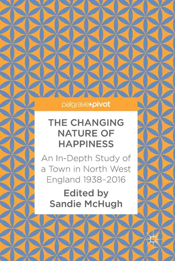 Cover of The Changing Nature of Happiness