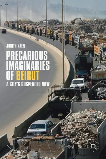 Cover of Precarious Imaginaries of Beirut