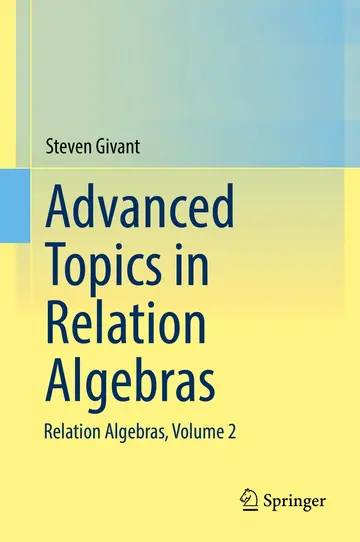 Cover of Advanced Topics in Relation Algebras