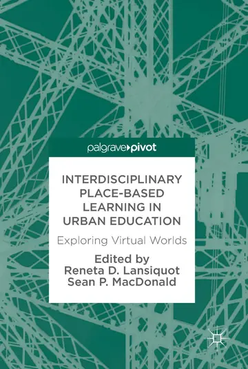 Cover of Interdisciplinary Place-Based Learning in Urban Education