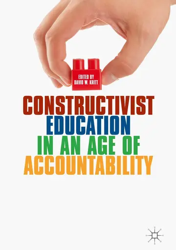 Cover of Constructivist Education in an Age of Accountability