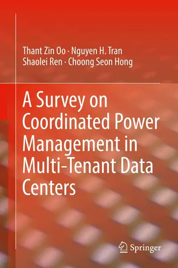 Cover of A Survey on Coordinated Power Management in Multi-Tenant Data Centers