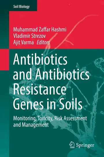 Cover of Antibiotics and Antibiotics Resistance Genes in Soils
