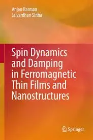 Cover of Spin Dynamics and Damping in Ferromagnetic Thin Films and Nanostructures