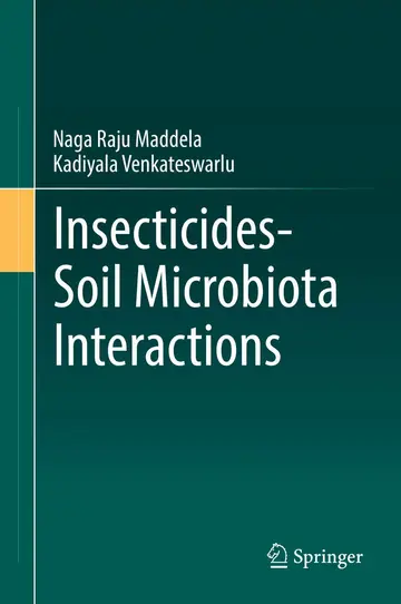 Cover of Insecticides-Soil Microbiota Interactions