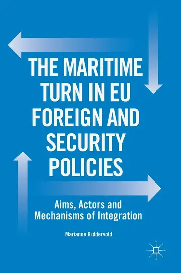Cover of The Maritime Turn in EU Foreign and Security Policies