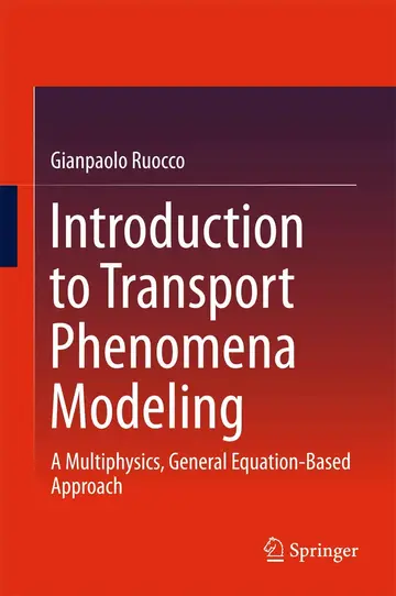 Cover of Introduction to Transport Phenomena Modeling