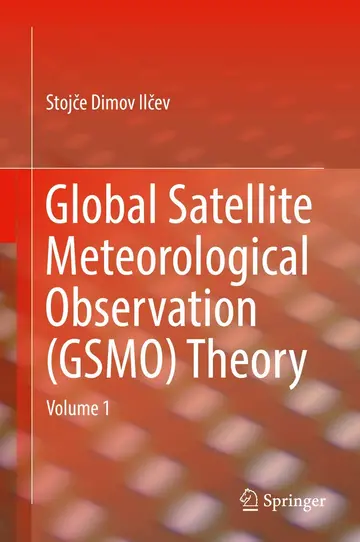 Cover of Global Satellite Meteorological Observation (GSMO) Theory
