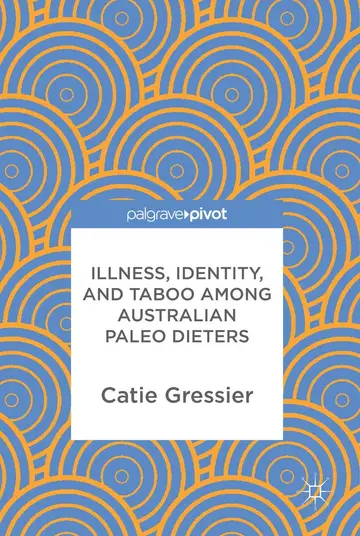 Cover of Illness, Identity, and Taboo among Australian Paleo Dieters