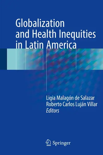 Cover of Globalization and Health Inequities in Latin America
