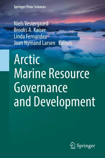 Cover of Arctic Marine Resource Governance and Development
