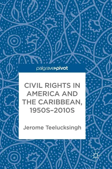 Cover of Civil Rights in America and the Caribbean, 1950s–2010s
