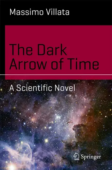 Cover of The Dark Arrow of Time