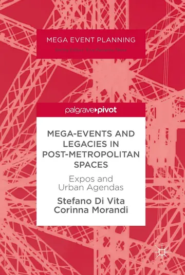 Cover of Mega-Events and Legacies in Post-Metropolitan Spaces