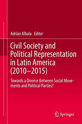 Cover of Civil Society and Political Representation in Latin America