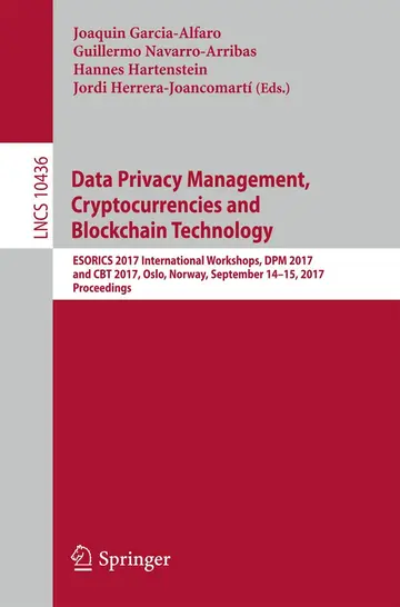 Cover of Data Privacy Management, Cryptocurrencies and Blockchain Technology