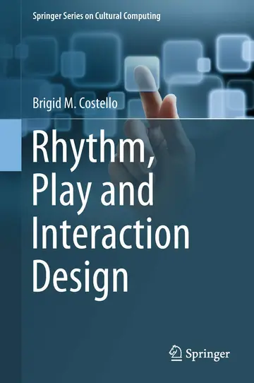 Cover of Rhythm, Play and Interaction Design