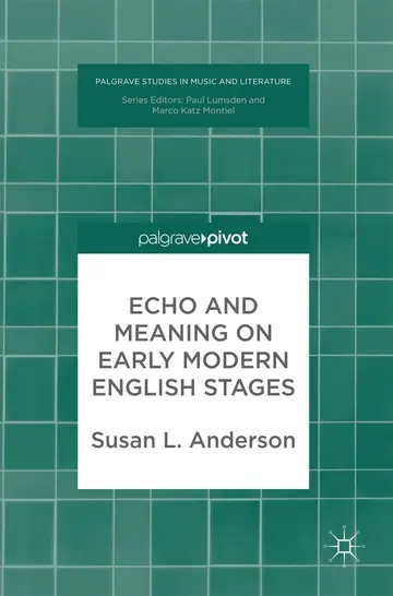 Cover of Echo and Meaning on Early Modern English Stages