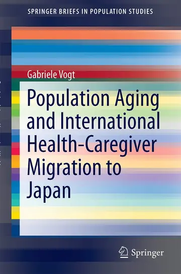 Cover of Population Aging and International Health-Caregiver Migration to Japan