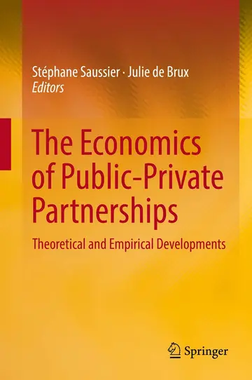 Cover of The Economics of Public-Private Partnerships