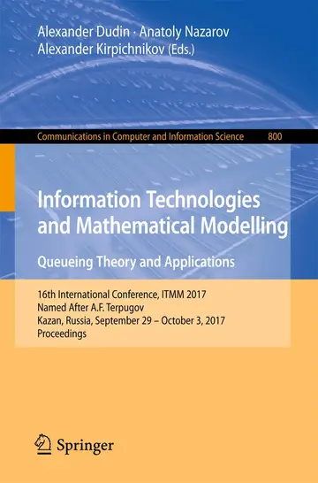 Cover of Information Technologies and Mathematical Modelling. Queueing Theory and Applications