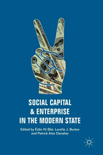 Cover of Social Capital and Enterprise in the Modern State
