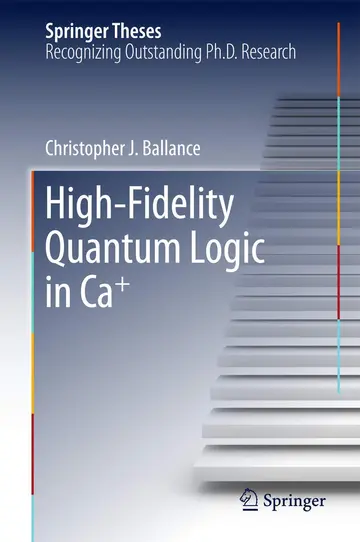 Cover of High-fidelity Quantum Logic in Ca+