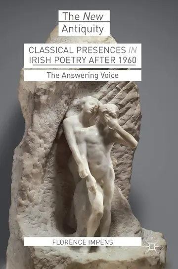 Cover of Classical Presences in Irish Poetry after 1960
