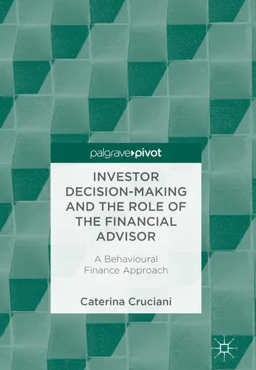 Cover of Investor Decision-Making and the Role of the Financial Advisor