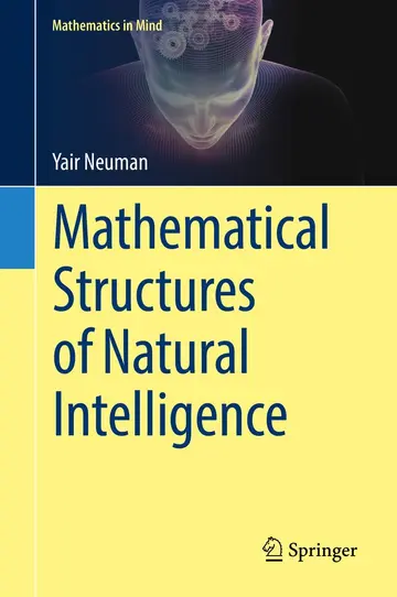 Cover of Mathematical Structures of Natural Intelligence