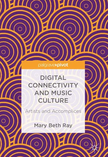 Cover of Digital Connectivity and Music Culture