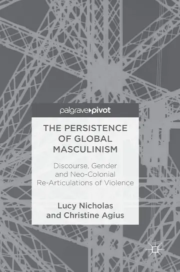 Cover of The Persistence of Global Masculinism (Hb 2018)