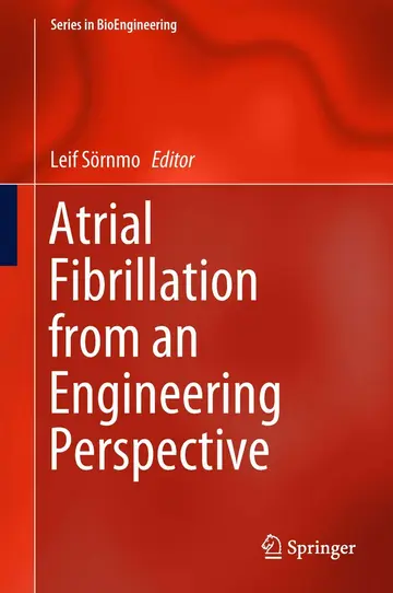 Cover of Atrial Fibrillation from an Engineering Perspective