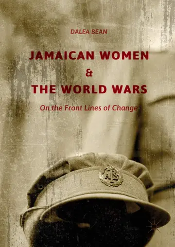 Cover of Jamaican Women and the World Wars