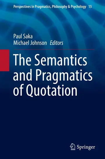 Cover of The Semantics and Pragmatics of Quotation