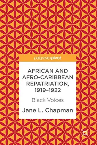 Cover of African and Afro-Caribbean Repatriation, 1919–1922 Book
