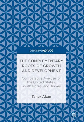 Cover of The Complementary Roots of Growth and Development