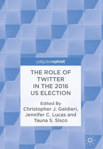 Cover of The Role of Twitter in the 2016 US Election
