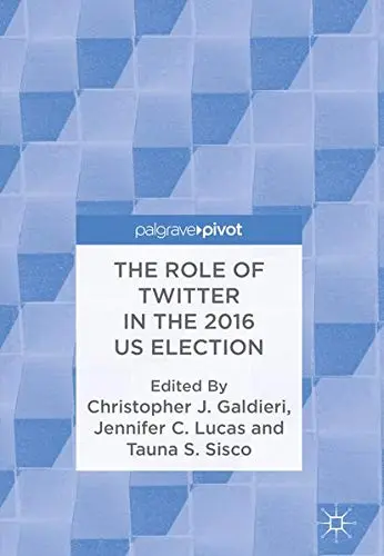Cover of The Role of Twitter in the 2016 US Election