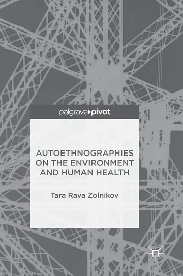 Cover of Autoethnographies on the Environment and Human Health