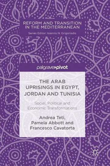 Cover of The Arab Uprisings in Egypt, Jordan and Tunisia