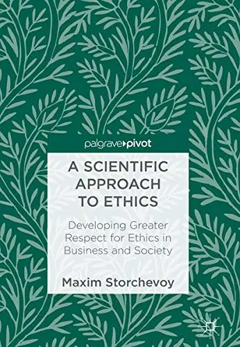 Cover of A Scientific Approach to Ethics