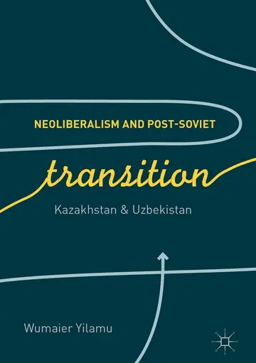 Cover of Neoliberalism and Post-Soviet Transition