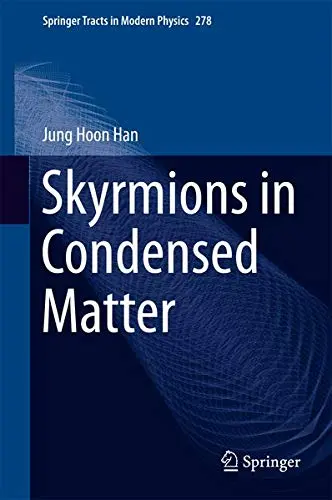 Cover of Skyrmions in Condensed Matter