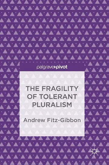 Cover of The Fragility of Tolerant Pluralism