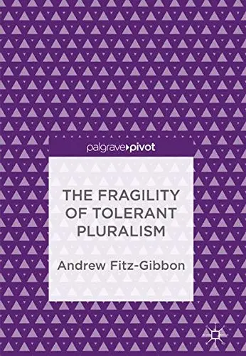Cover of The Fragility of Tolerant Pluralism