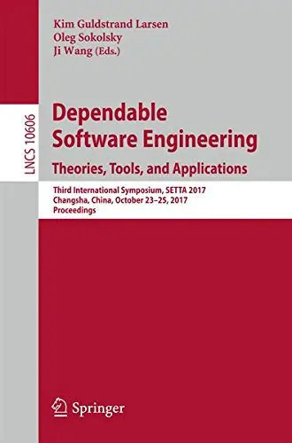 Cover of Dependable Software Engineering. Theories, Tools, and Applications