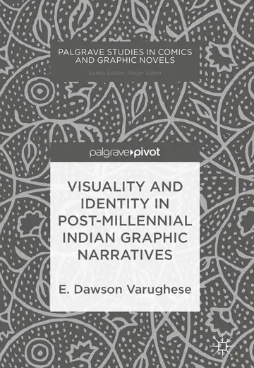 Cover of Visuality and Identity in Post-millennial Indian Graphic Narratives
